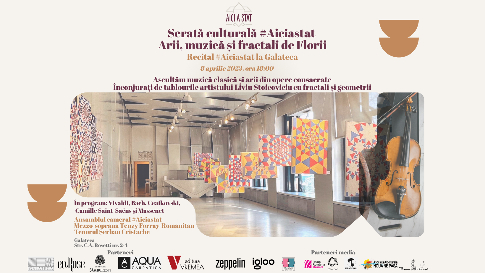 Serata culturală #Aiciastat: Arii, muzică și fractali de Florii – 8 aprilie 2023