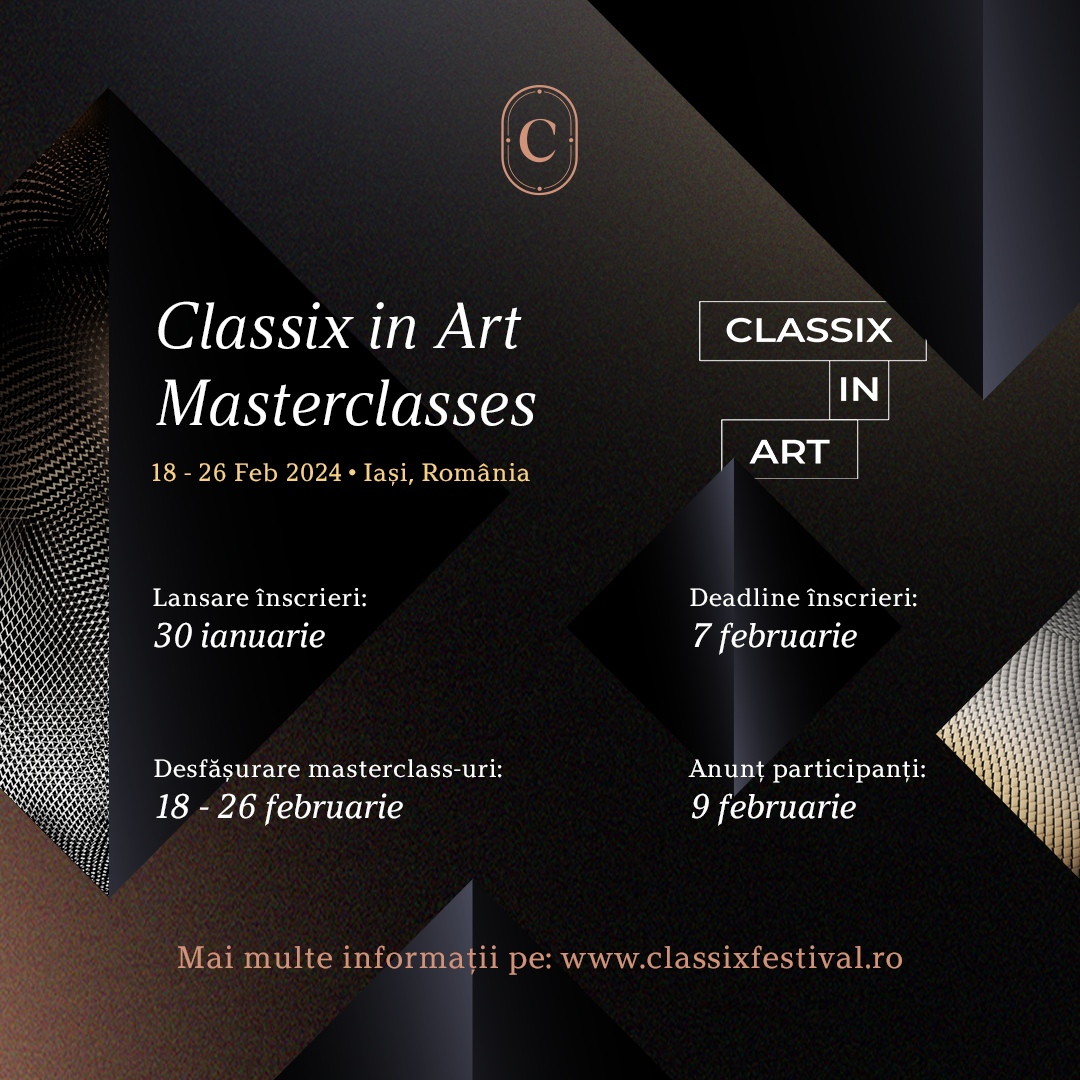 Classix Festival – armonia perfectă dintre rafinamentul concertelor și excelența Masterclass-urilor ”Classix in Art”